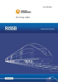 AS 7533: 12/23/2021 Australian Railway Rollingstock – Driving cabs AS 7533: 12/23/2021 Australian Railway Rollingstock – Driving cabs