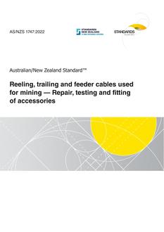 AS/NZS 1747: 01/28/2022 Reeling, trailing and feeder cables used for mining – Repair, testing and fitting of accessories