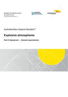 AS/NZS IEC 60079.0: 03/07/2019 Explosive atmospheres, Part 0: Equipment – General requirements