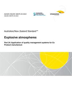 AS/NZS ISO/IEC 80079.34: 02/11/2022 Explosive atmospheres, Part 34: Application of quality management systems for Ex Product manufacture