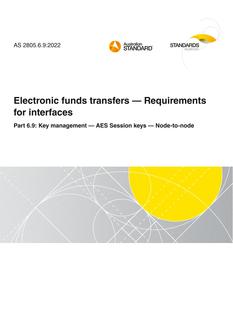 AS 2805.6.9: 03/18/2022 Electronic funds transfers – Requirements for interfaces, Part 6.9: Key management – AES Session keys – Node-to-node