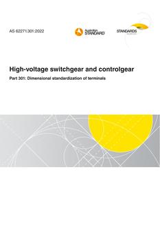 AS 62271.301: 04/22/2022 High-voltage switchgear and controlgear, Part 301: Dimensional standardization of terminals