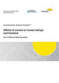 AS/NZS IEC 60479.4: 05/20/2022 Effects of current on human beings and livestock, Part 4: Effects of lightning strokes