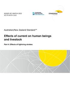 AS/NZS IEC 60479.4: 05/20/2022 Effects of current on human beings and livestock, Part 4: Effects of lightning strokes AS/NZS IEC 60479.4: 05/20/2022 Effects of current on human beings and livestock, Part 4: Effects of lightning strokes