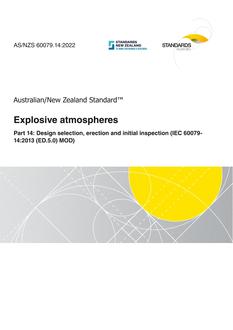 AS/NZS 60079.14: 06/24/2022 Explosive atmospheres, Part 14: Design selection, erection and initial inspection (IEC 60079-14:2013 (ED.5.0) MOD)