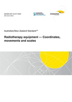 AS/NZS IEC 61217: 05/27/2022 Radiotherapy equipment – Coordinates, movements and scales
