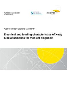AS/NZS IEC 60613: 05/27/2022 Electrical and loading characteristics of X-ray tube assemblies for medical diagnosis