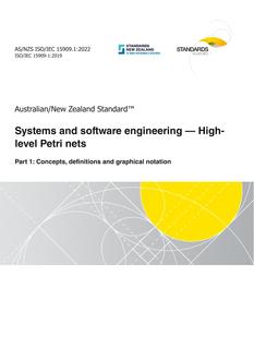 AS/NZS ISO/IEC 15909.1: 05/27/2022 Systems and software engineering – High-level Petri nets, Part 1: Concepts, definitions and graphical notation