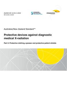 AS/NZS IEC 61331.3: 06/17/2022 Protective devices against diagnostic medical X-radiation, Part 3: Protective clothing, eyewear and protective patient shields