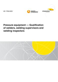 AS 1796: 06/24/2022 Pressure equipment – Qualification of welders, welding supervisors and welding inspectors