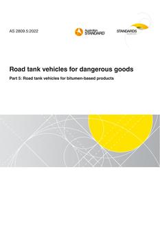 AS 2809.5: 06/24/2022 Road tank vehicles for dangerous goods, Part 5: Road tank vehicles for bitumen-based products