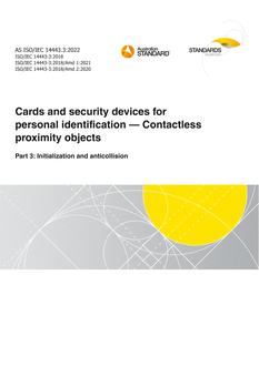 AS ISO/IEC 14443.3: 06/24/2022 Cards and security devices for personal identification – Contactless proximity objects, Part 3: Initialization and anticollision