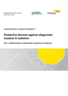 AS/NZS IEC 61331.1: 06/17/2022 Protective devices against diagnostic medical X-radiation, Part 1: Determination of attenuation properties of materials