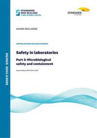 AS/NZS 2243.3: 11/25/2022 Safety in laboratories, Part 3: Microbiological safety and containment