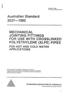 AS 2537: 05/17/1982 Mechanical jointing fittings for use with cross-linked polyethylene (PE-X) pipe for hot and cold water applications