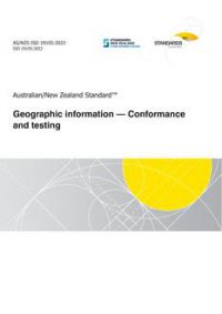 AS/NZS ISO 19105: 11/18/2022 Geographic information – Conformance and testing
