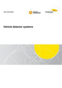 AS 2703: 12/16/2022 Vehicle detector systems AS 2703: 12/16/2022 Vehicle detector systems