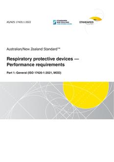 AS/NZS 17420.1: 12/23/2022 Respiratory protective devices – Performance requirements, Part 1: General (ISO 17420-1:2021, MOD)