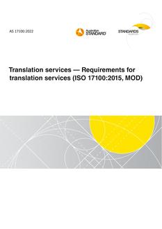 AS 17100: 12/23/2022 Translation services – Requirements for translation services (ISO 17100:2015, MOD)