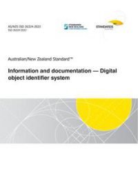 AS/NZS ISO 26324: 12/23/2022 Information and documentation – Digital object identifier system