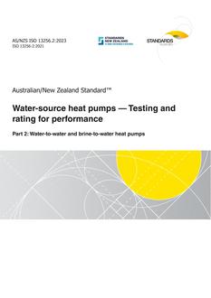 AS/NZS ISO 13256.2: 02/17/2023 Water-source heat pumps – Testing and rating for performance, Part 2: Water-to-water and brine-to-water heat pumps