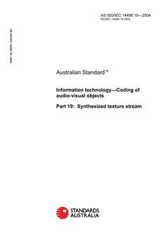 AS ISO/IEC 14496.19: 01/01/2004 Information technology – Coding of audio-visual objects, Part 19: Synthesized texture stream