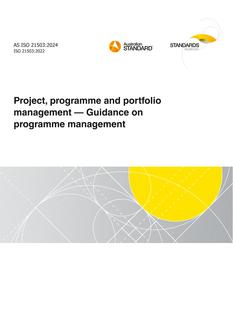 AS ISO 21503: 03/01/2024 Project, programme and portfolio management – Guidance on programme management