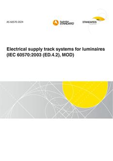 AS 60570: 03/08/2024 Electrical supply track systems for luminaires (IEC 60570:2003 (ED.4.2), MOD)