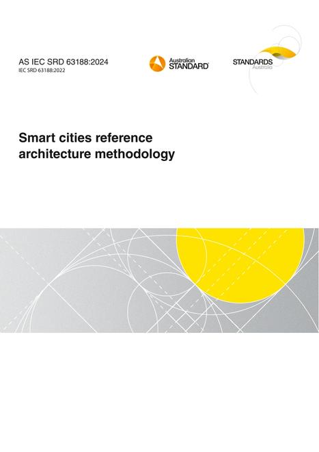 AS IEC SRD 63188: 06/07/2024 Smart cities reference architecture methodology