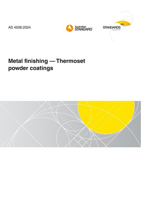 AS 4506: 06/14/2024 Metal finishing – Thermoset powder coatings