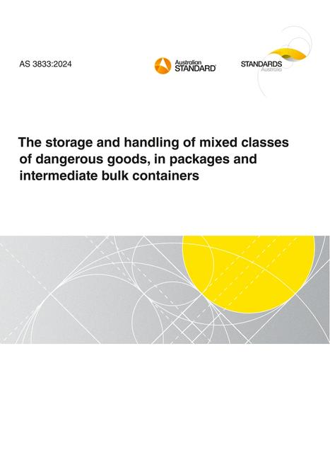AS 3833: 06/28/2024 The storage and handling of mixed classes of dangerous goods, in packages and intermediate bulk containers