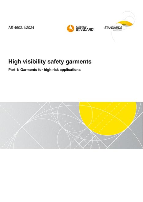 AS 4602.1: 06/28/2024 High visibility safety garments, Part 1: Garments for high risk applications