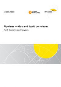 AS 2885.4: 06/28/2024 Pipelines – Gas and liquid petroleum, Part 4: Submarine pipeline systems