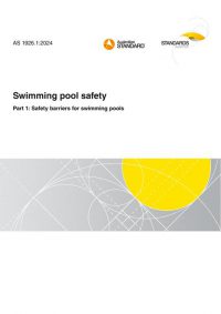 AS 1926.1: 08/23/2024 Swimming pool safety, Part 1: Safety barriers for swimming pools