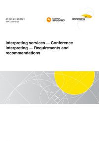 AS ISO 23155: 08/30/2024 Interpreting services – Conference interpreting – Requirements and recommendations