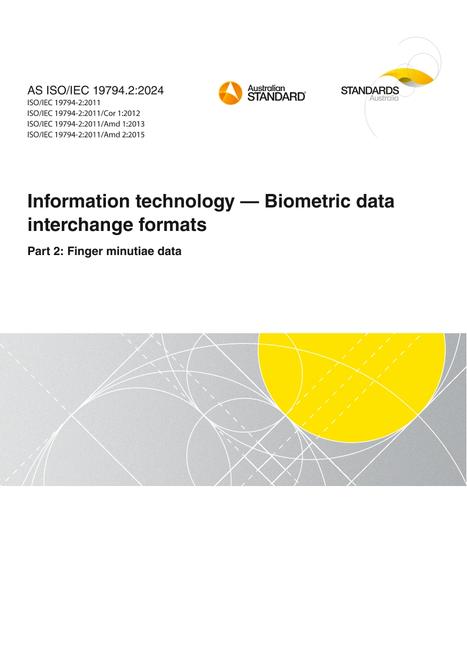 AS ISO/IEC 19794.2: 09/06/2024 Information technology – Biometric data interchange formats, Part 2: Finger minutiae data