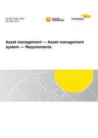 AS ISO 55001: 09/20/2024 Asset management – Asset management system – Requirements