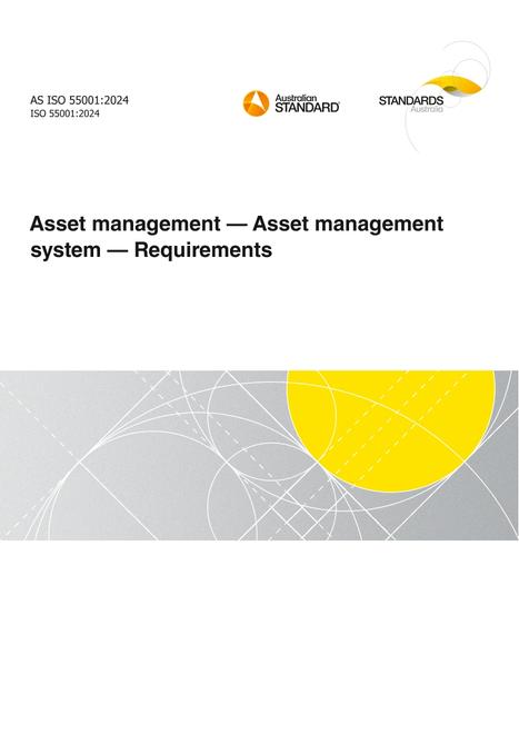 AS ISO 55001: 09/20/2024 Asset management – Asset management system – Requirements