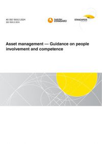 AS ISO 55012: 09/20/2024 Asset management – Guidance on people involvement and competence