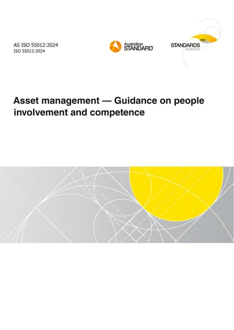 AS ISO 55012: 09/20/2024 Asset management – Guidance on people involvement and competence
