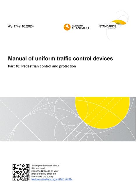 AS 1742.10: 09/27/2024 Manual of uniform traffic control devices, Part 10: Pedestrian control and protection