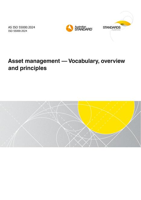 AS ISO 55000: 10/11/2024 Asset management – Vocabulary, overview and principles