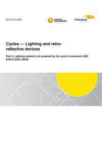 AS 6742.5: 10/25/2024 Cycles – Lighting and retro-reflective devices, Part 5: Lighting systems not powered by the cycle’ movement (ISO 6742-5:2023, MOD)