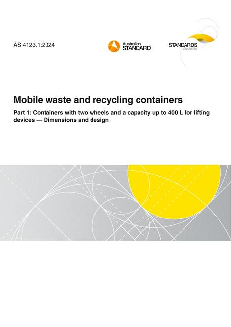 AS 4123.1: 12/06/2024 Mobile waste and recycling containers, Part 1: Containers with two wheels and a capacity up to 400 L for lifting devices – Dimensions and design