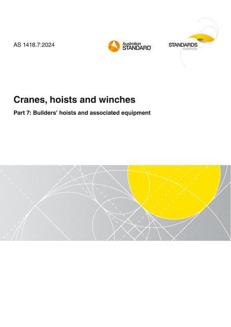 AS 1418.7: 12/13/2024 Cranes, hoists and winches, Part 7: Builders’ hoists and associated equipment