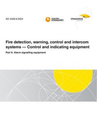 AS 4428.6: 12/13/2024 Fire detection, warning, control and intercom systems – Control and indicating equipment, Part 6: Alarm signalling equipment