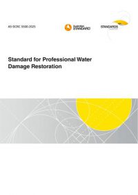 AS -IICRC S500: 03/28/2025 Standard for Professional Water Damage Restoration