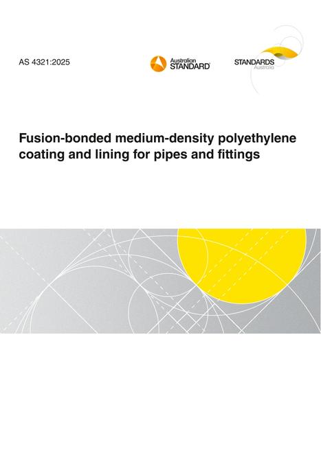 AS 4321: 05/16/2025 Fusion-bonded medium-density polyethylene coating and lining for pipes and fittings