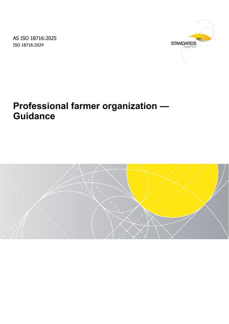 AS ISO 18716: 07/18/2025 Professional farmer organization – Guidance