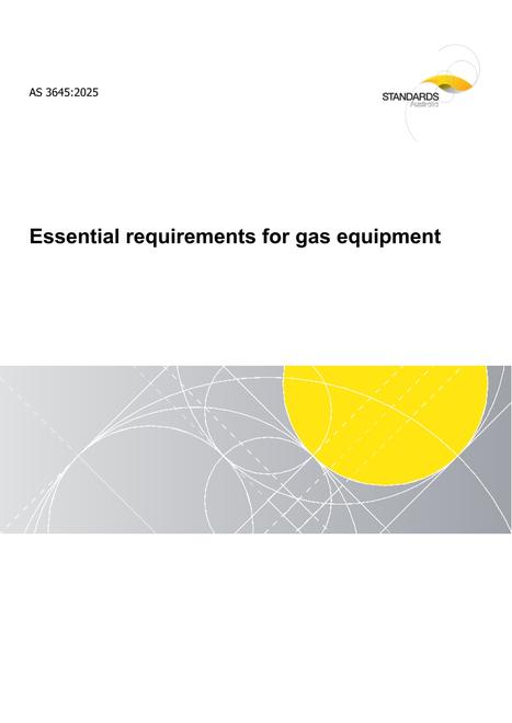 AS 3645: 08/08/2025 Essential requirements for gas equipment